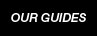 our guides